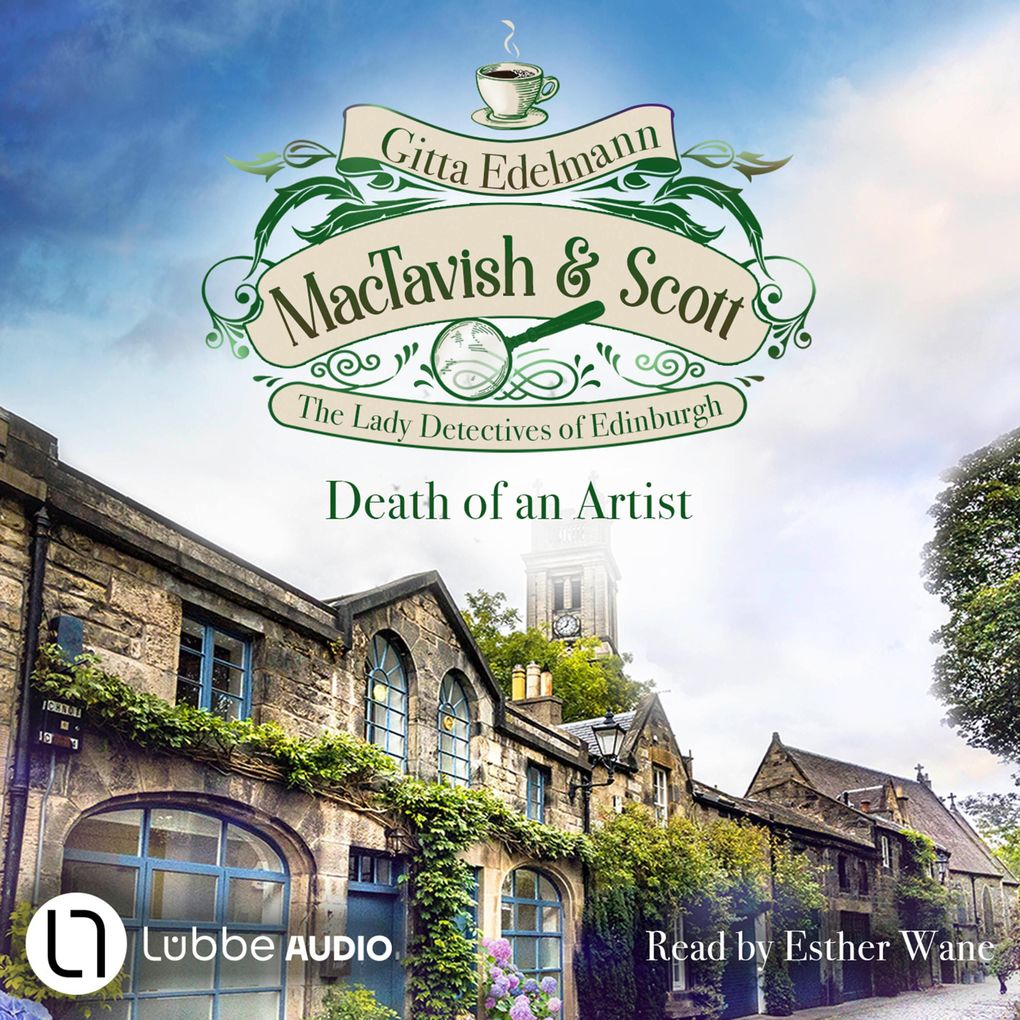Death of an Artist - MacTavish & Scott - The Lady Detectives of Edinburgh Episode 3