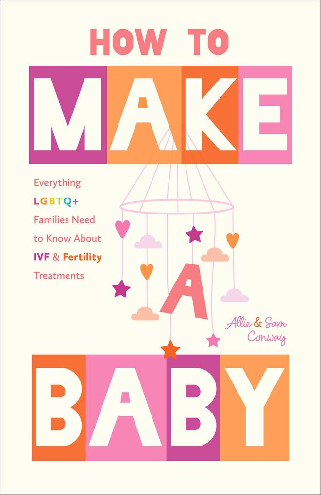 How to Make a Baby