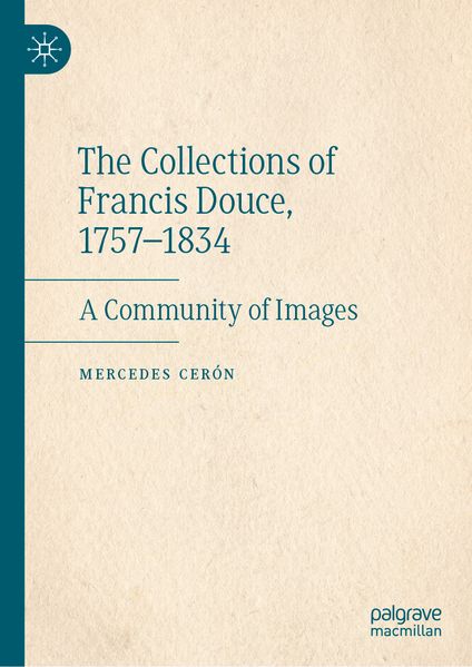 The Collections of Francis Douce 1757-1834