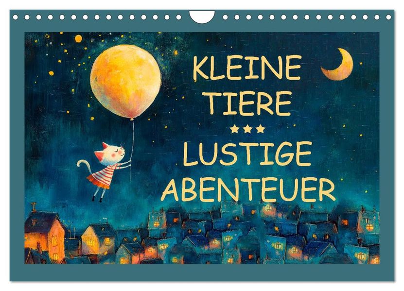 Kleine Tiere - Lustige Abenteuer (Wandkalender 2026 DIN A4 quer) CALVENDO Monatskalender