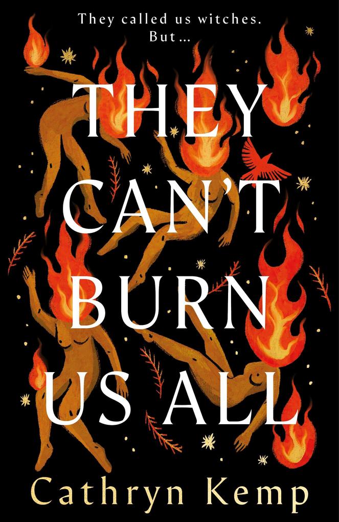 They Can't Burn Us All