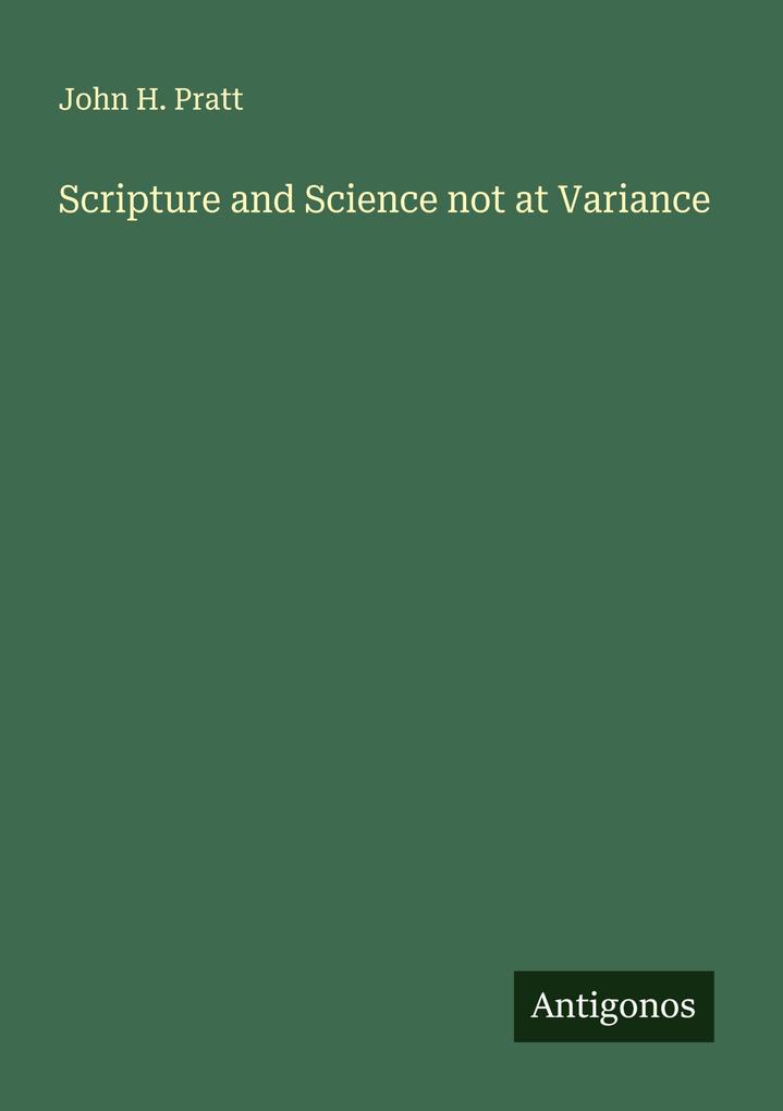 Scripture and Science not at Variance