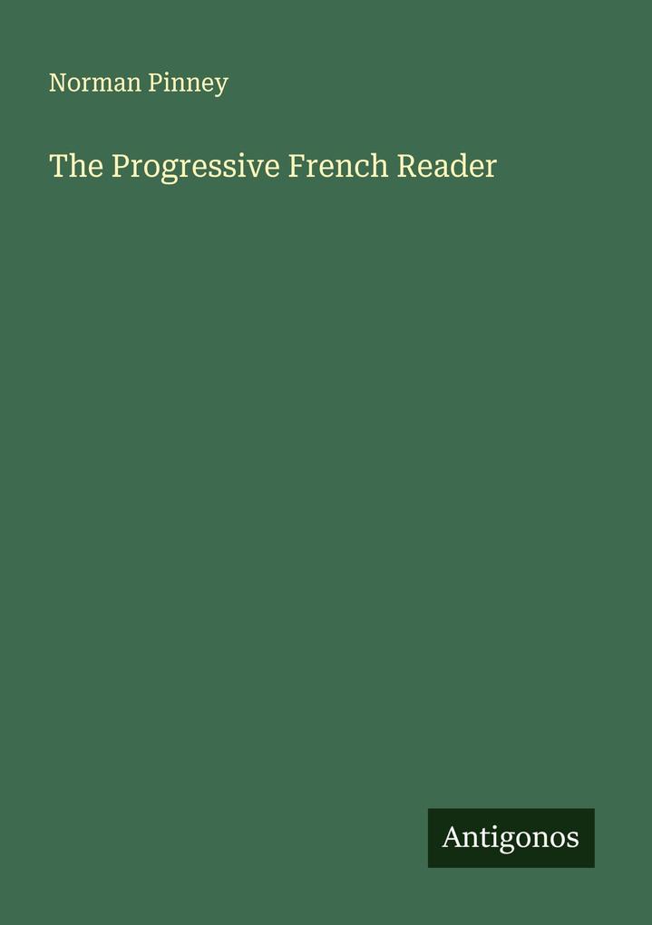 The Progressive French Reader