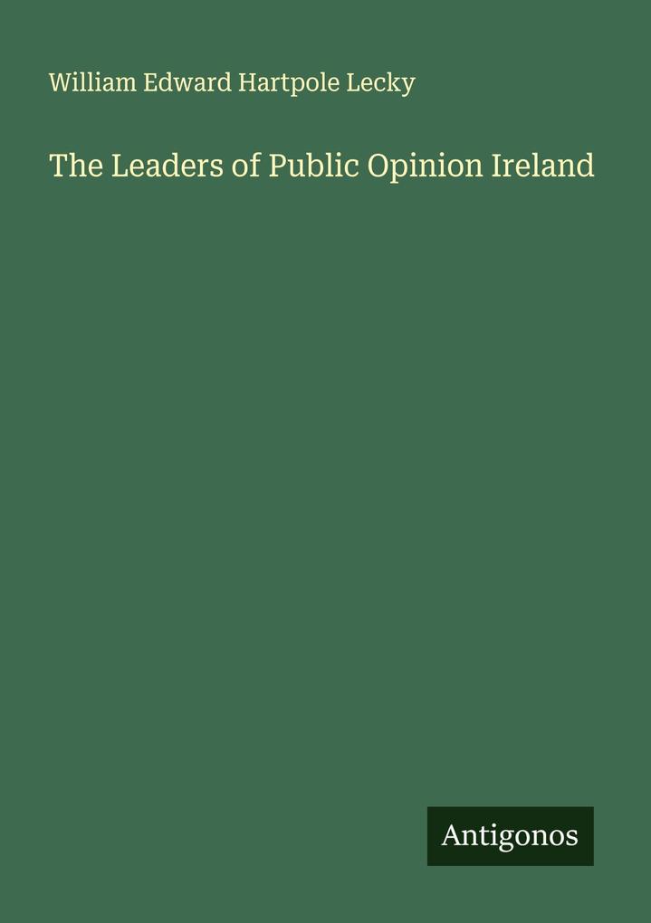 The Leaders of Public Opinion Ireland