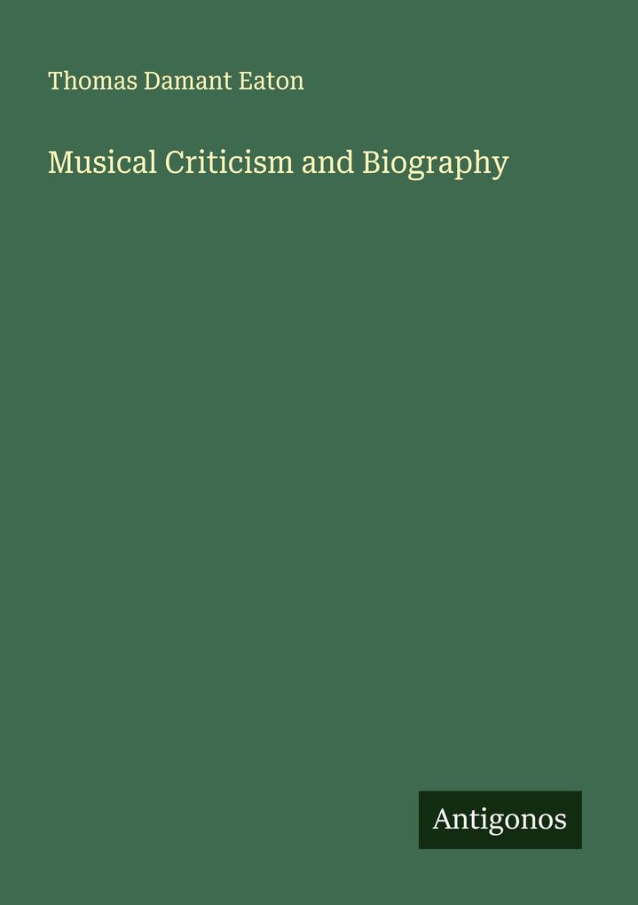Musical Criticism and Biography