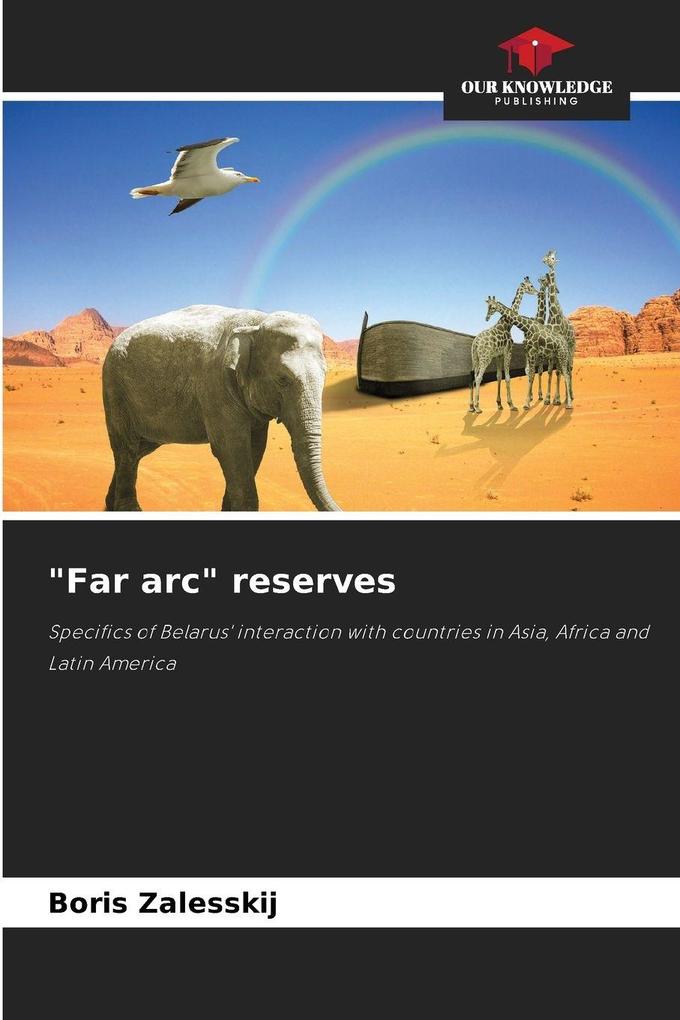 'Far arc' reserves