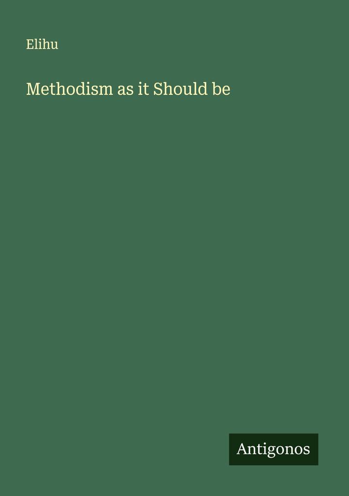 Methodism as it Should be