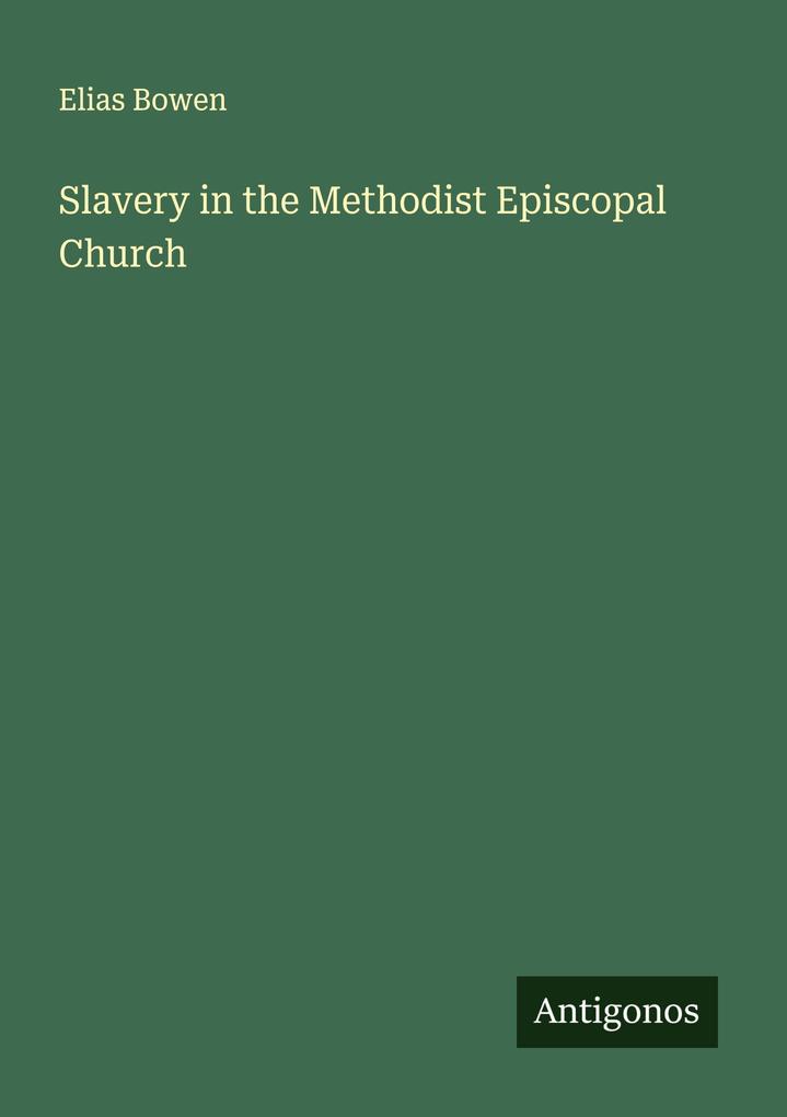Slavery in the Methodist Episcopal Church