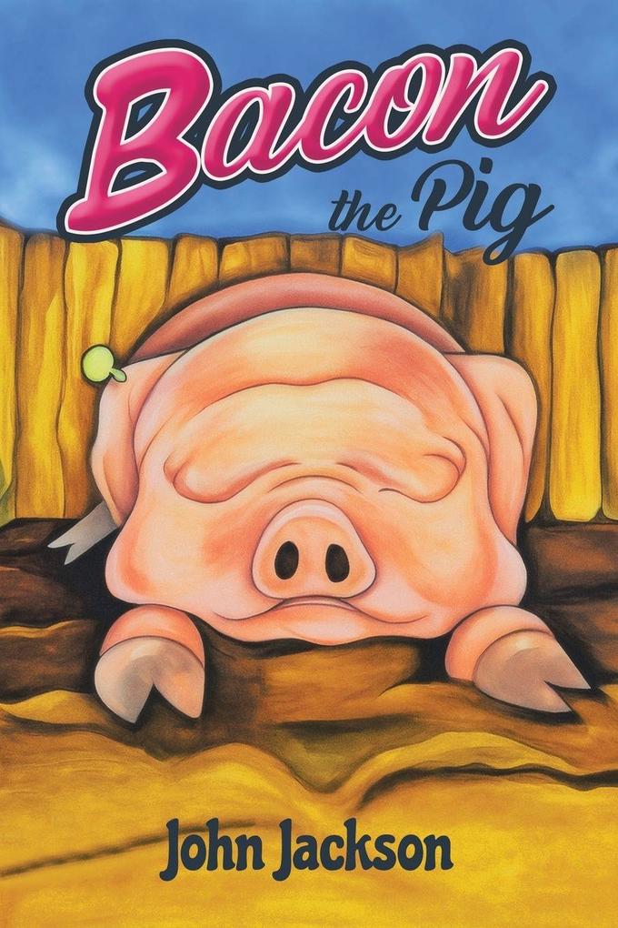 Bacon the Pig