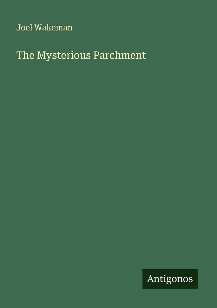 The Mysterious Parchment