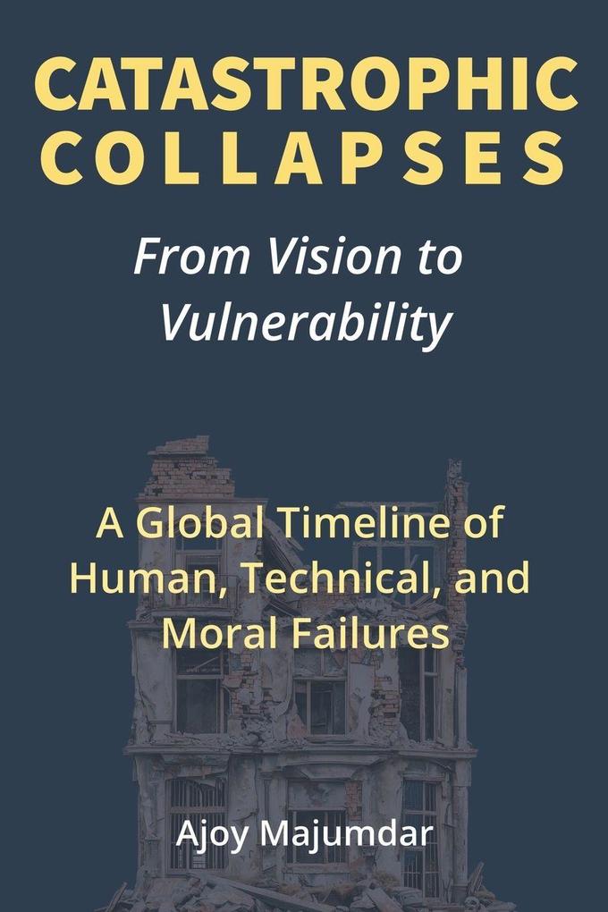 Catastrophic Collapses
