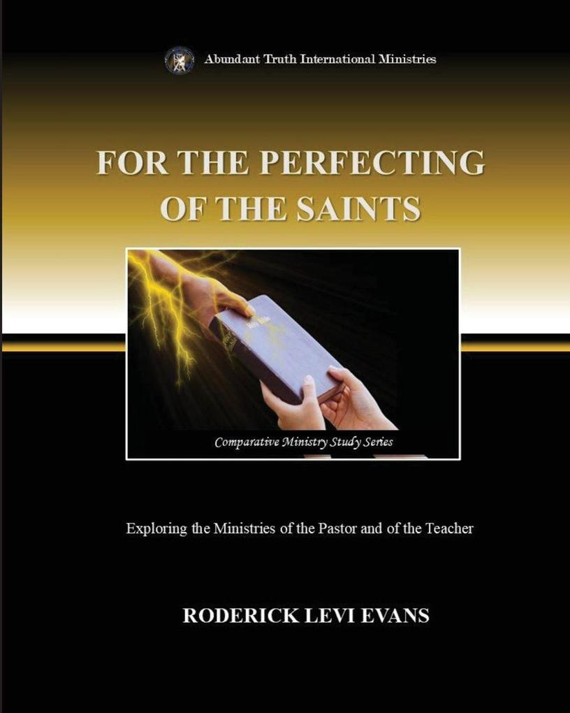 For the Perfecting of the Saints