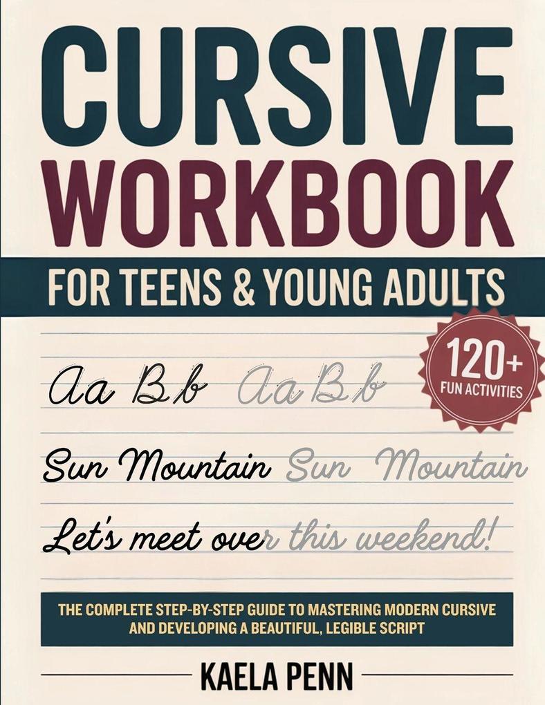 Cursive Workbook for Teens & Young Adults