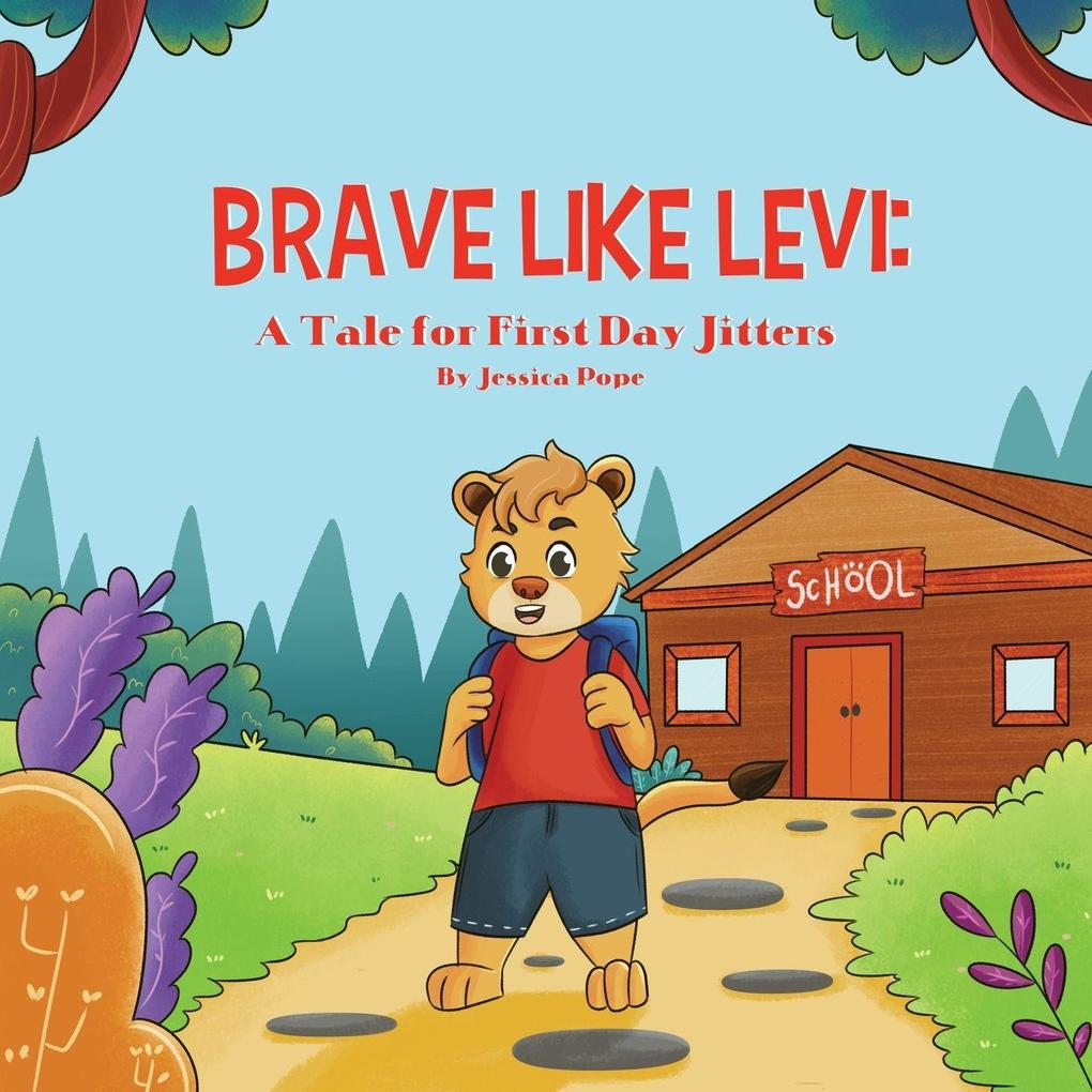 Brave Like Levi