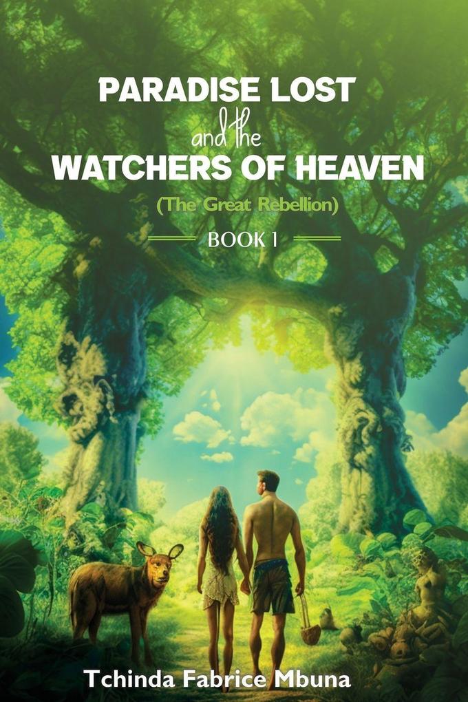 PARADISE LOST AND WATCHERS OF HEAVEN