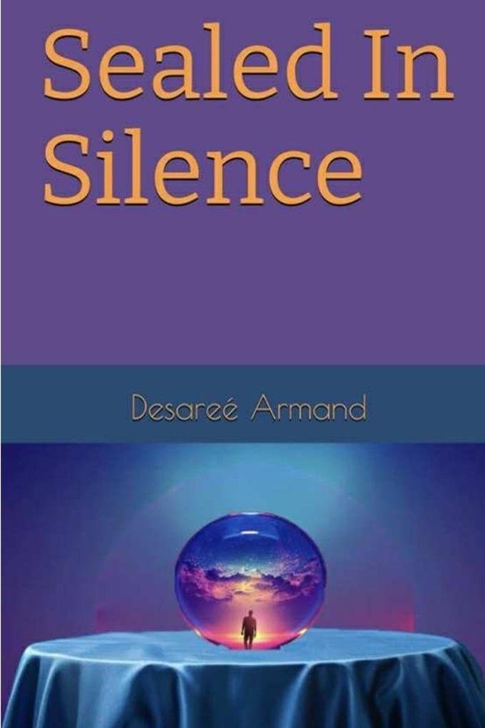 Sealed In Silence