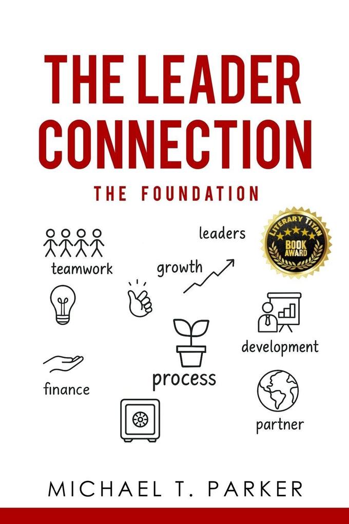 The Leader Connection - The Foundation