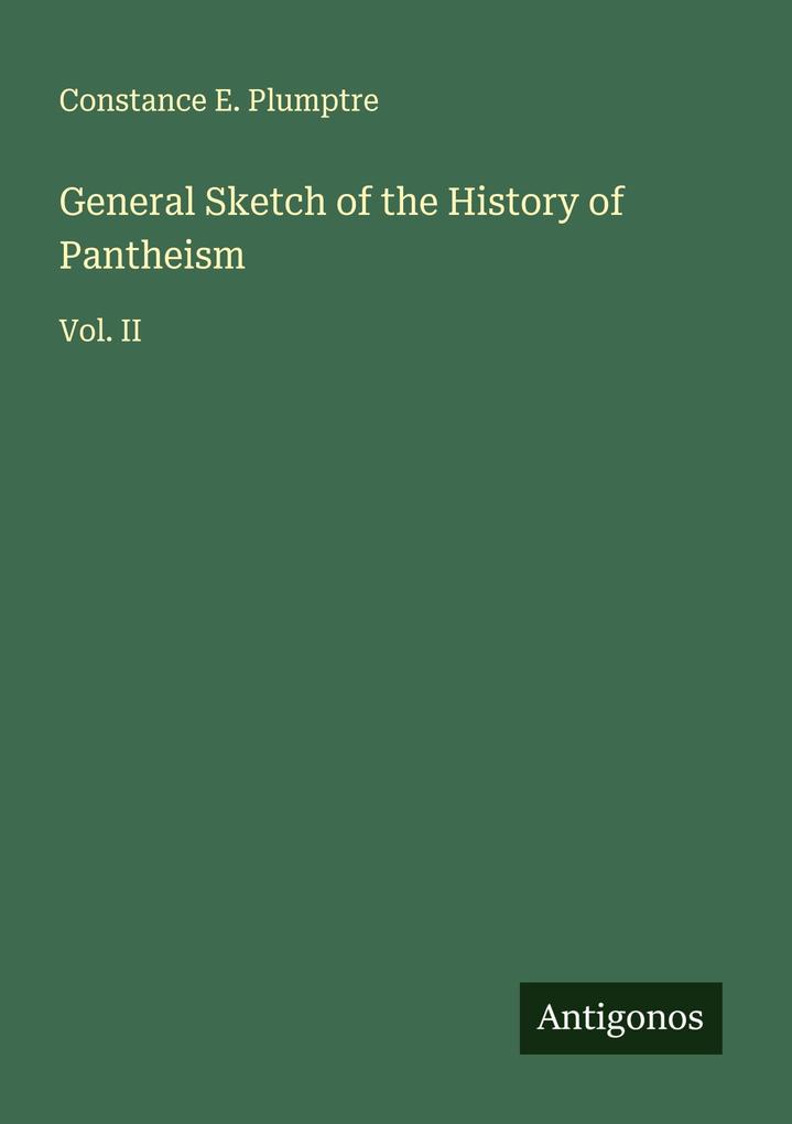 General Sketch of the History of Pantheism