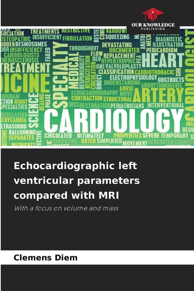 Echocardiographic left ventricular parameters compared with MRI