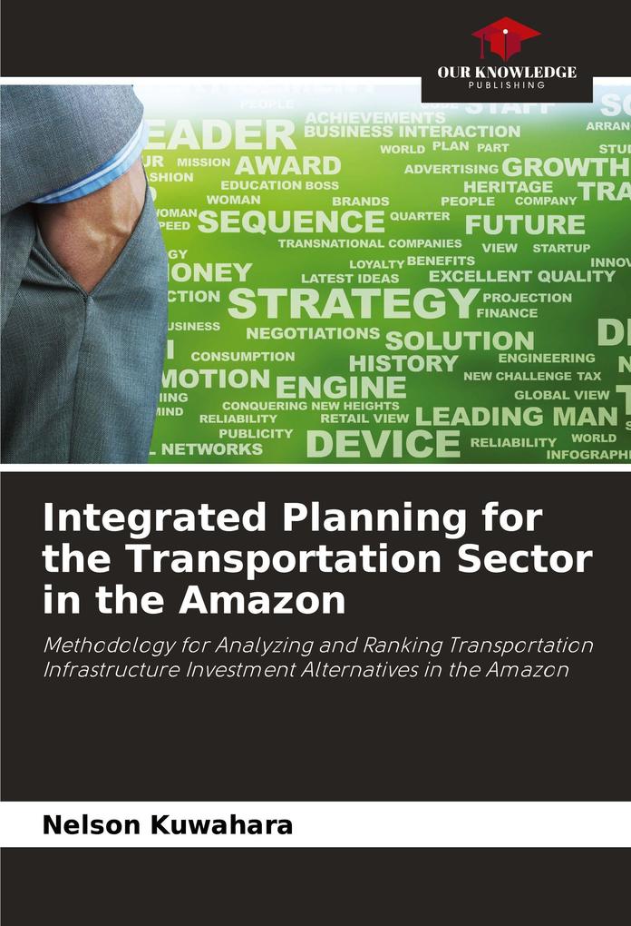 Integrated Planning for the Transportation Sector in the Amazon