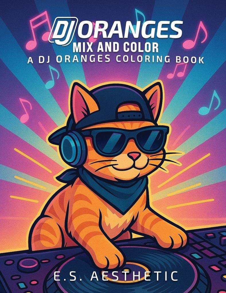 DJ ORANGES - Mix and Color
