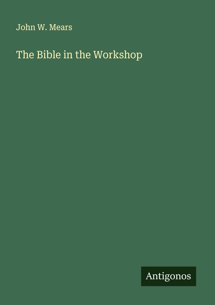 The Bible in the Workshop
