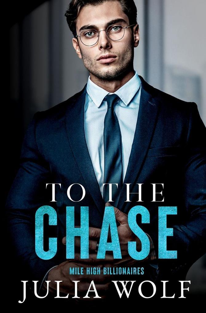 To The Chase