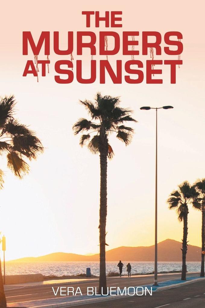 The Murders at Sunset