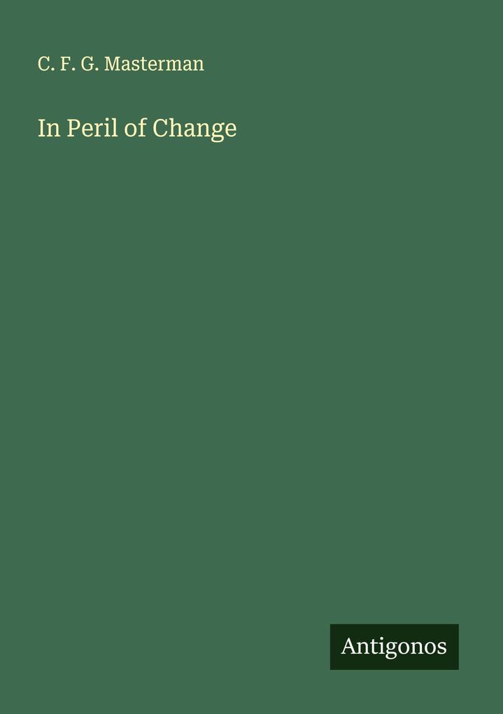 In Peril of Change