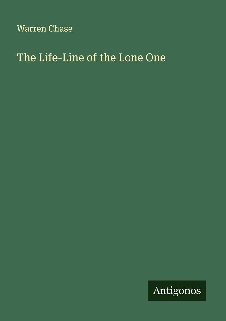 The Life-Line of the Lone One