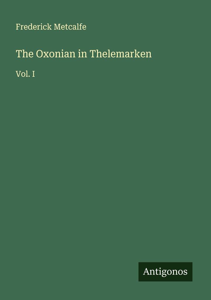 The Oxonian in Thelemarken