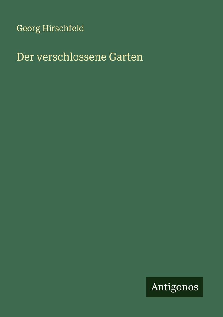 Der verschlossene Garten
