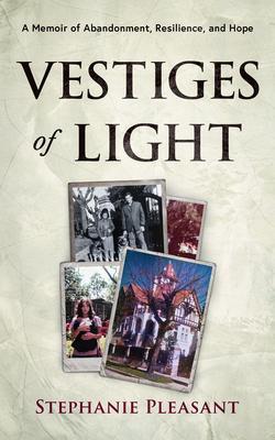 Vestiges of Light