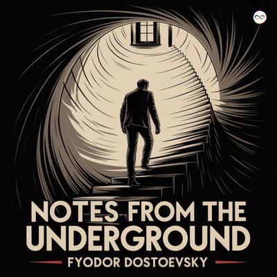 Notes from the Underground