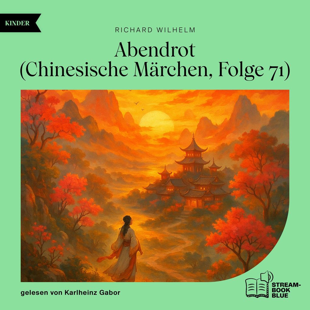 Abendrot (Chinesische Märchen Folge 71)