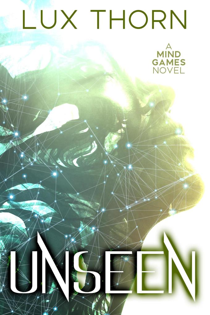 Unseen (Mind Games #2)