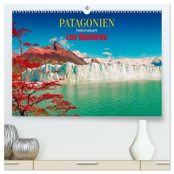 Patagonien Los Glaciares Nationalpark: Perito Moreno Gletscher (hochwertiger Premium Wandkalender 2026 DIN A2 quer) Kunstdruck in Hochglanz