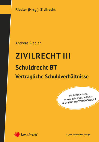 Zivilrecht III - Schuldrecht Besonderer Teil - Vertragliche Schuldverhältnisse 8 Teile