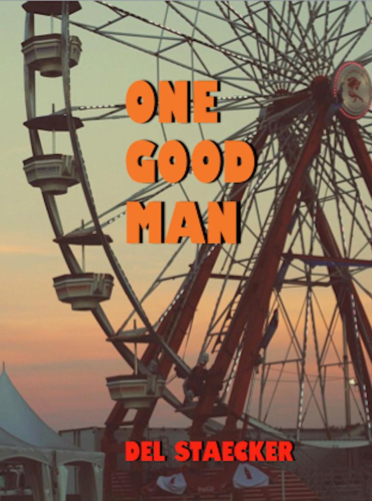 One Good Man