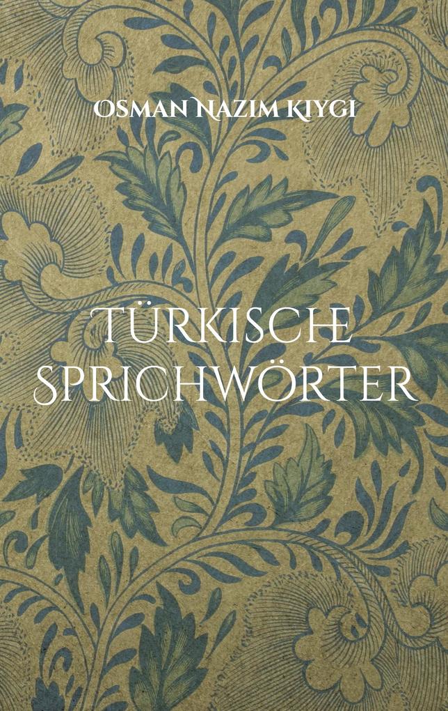 Türkische Sprichwörter