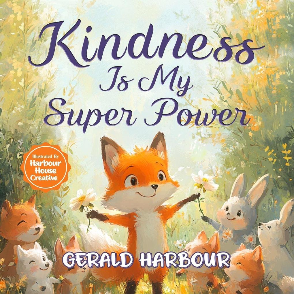KINDNESS IS MY SUPER POWER