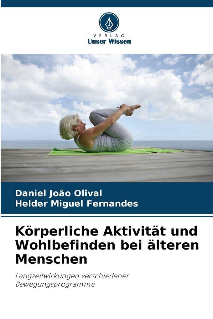 Körperliche Aktivität und Wohlbefinden bei älteren Menschen
