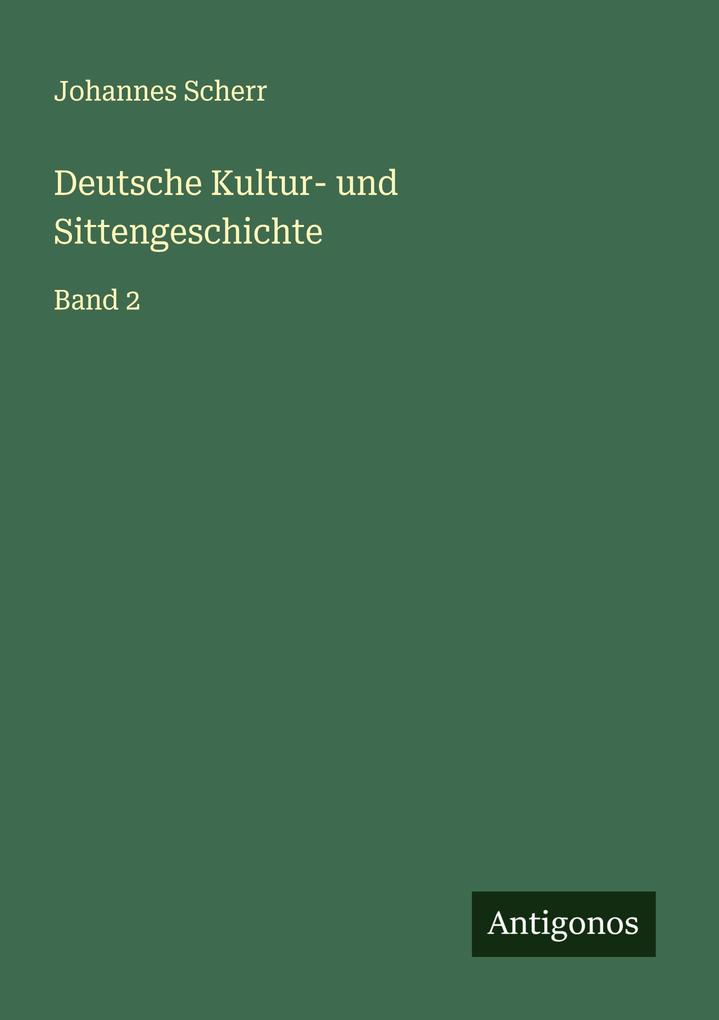 Deutsche Kultur- und Sittengeschichte