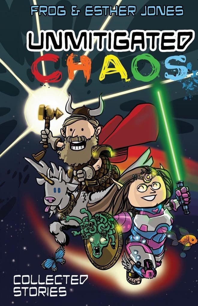 Unmitigated Chaos
