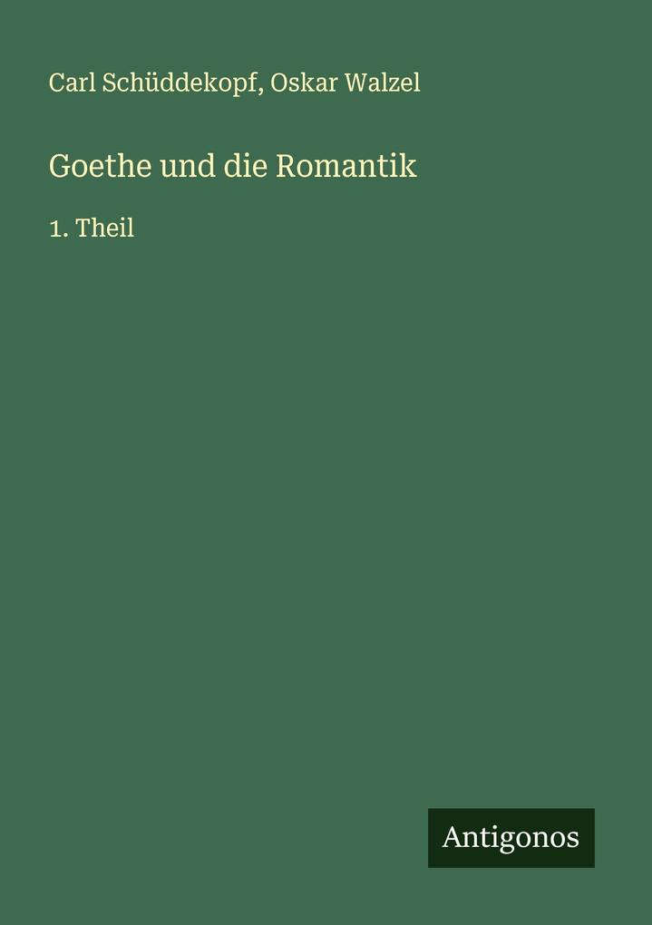 Goethe und die Romantik