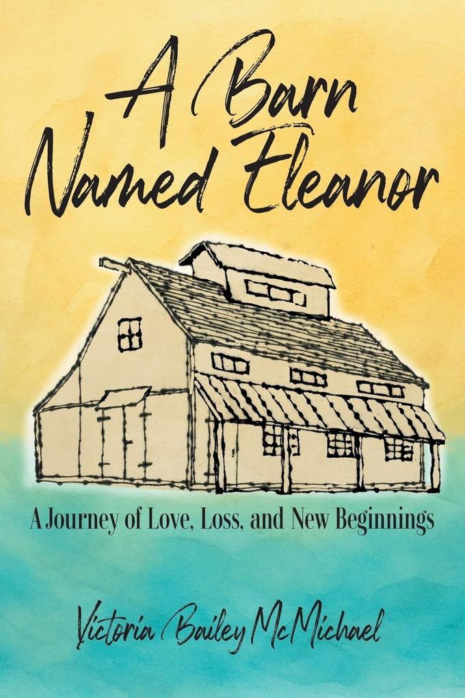 A Barn Named Eleanor