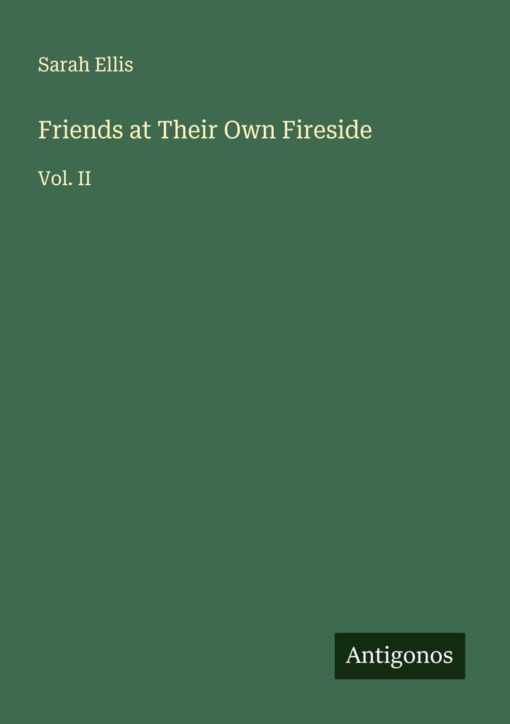 Friends at Their Own Fireside