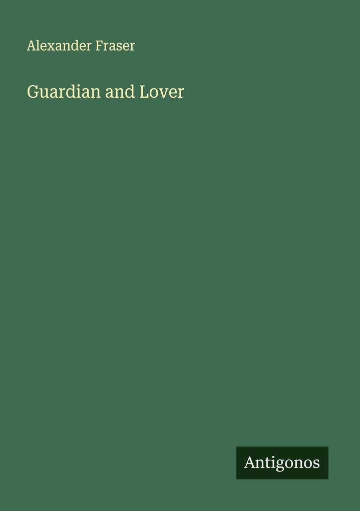 Guardian and Lover
