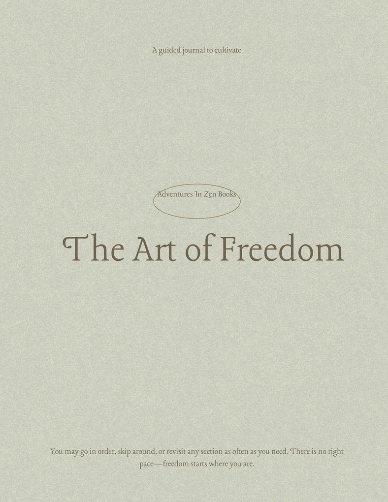 The Art of Freedom