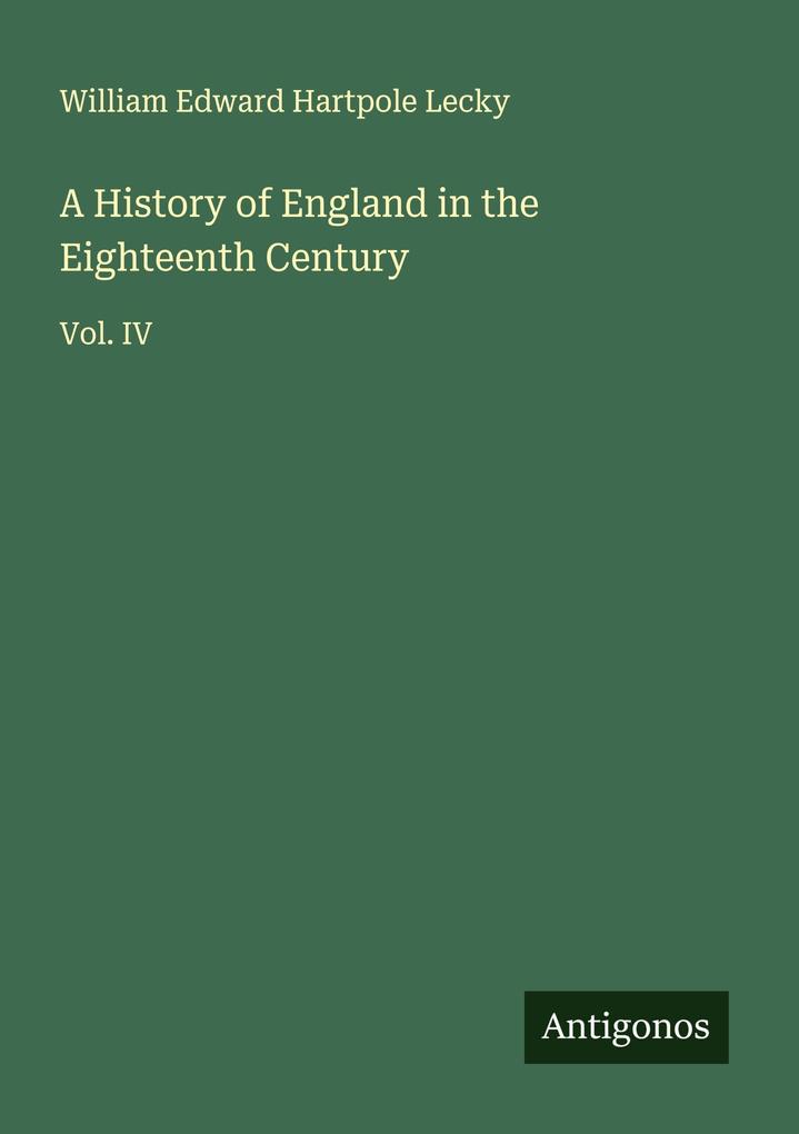 A History of England in the Eighteenth Century